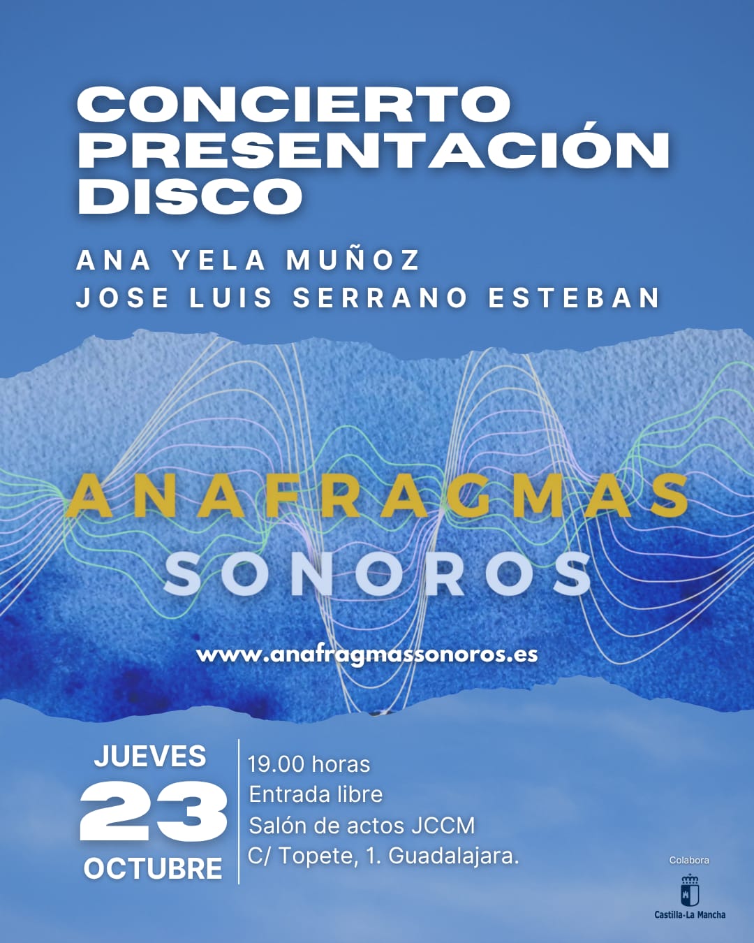 Cartel de la presentación del álbum de álbum Anafragmas Sonoros el salón de actos de la Junta de Comunidades de Guadalajara